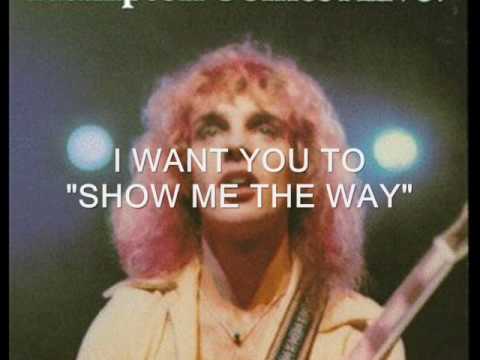 Peter Frampton, Show Me the Way