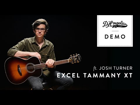 Excel Tammany XT Demo with Josh Turner | D&#039;Angelico Guitars