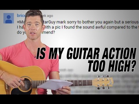 &#039;Is My Guitar Action Too High?&#039; - Q&amp;A Friday