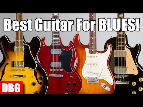 What&#039;s the Best Guitar for Playing the Blues?