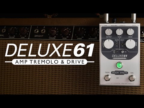 Origin Effects DELUXE61 Amp Tremolo &amp; Drive || Official Product Video