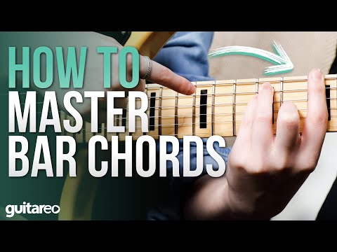 How to Master Bar Chords (Guitar Lesson)
