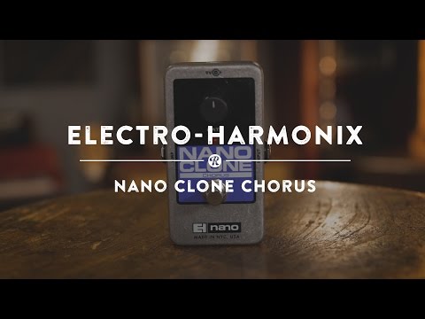 Electro-Harmonix Nano Clone Chorus | Reverb Demo Video
