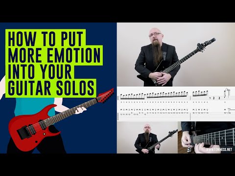 How To Put More Emotion Into Your Guitar Solos