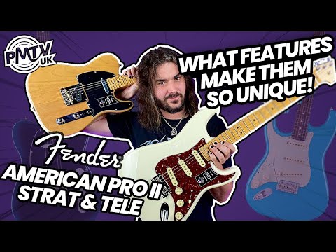 Unique Features &amp; Specs Of The Fender American Professional II Strats &amp; Teles!