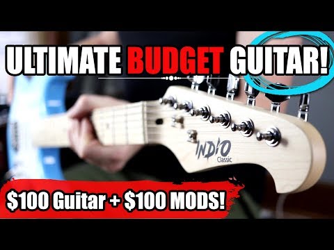 The Ultimate BUDGET Guitar! - Low Cost Upgrades That Make a HUGE Difference!