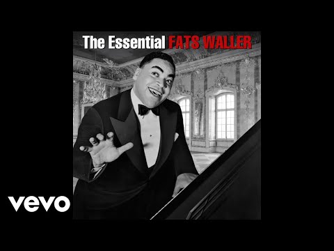 Fats Waller - Ain&#039;t Misbehavin&#039; (Audio)