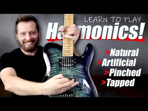 How to Play Harmonics! - Natural, Artificial, Pinched, and Tapped!