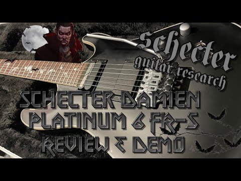 Schecter Damien Platinum 6 FR-S Review and Demo
