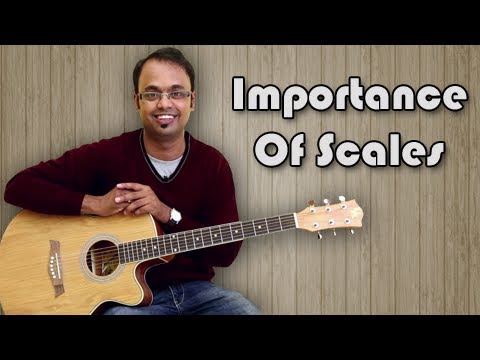 Importance Of Scales - Guitar Lesson For Beginners