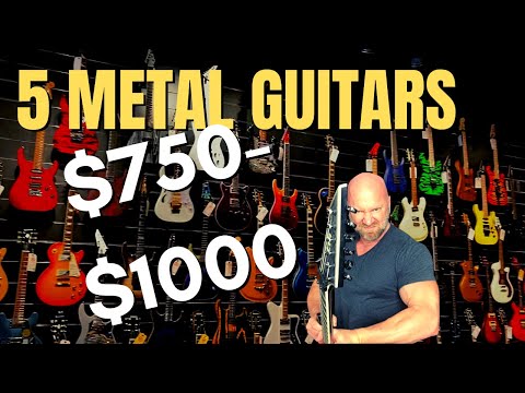 5 Metal Guitars Between $750-1000