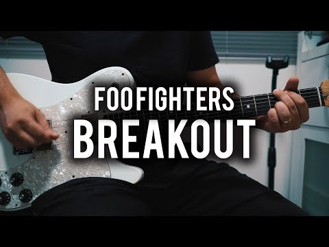 Foo Fighters - Breakout - Guitar Cover - Fender Chris Shiflett Telecaster Deluxe