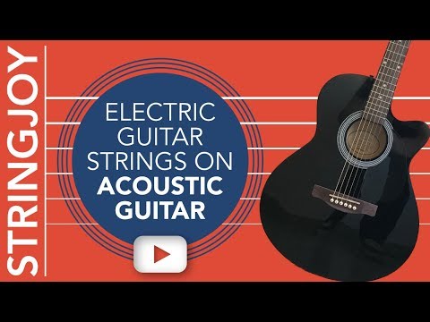 What Do Electric Guitar Strings Sound Like on Acoustic Guitar?