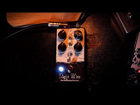 EarthQuaker Devices Night Wire V2 Harmonic Tremolo - Riff &amp; Run Demo