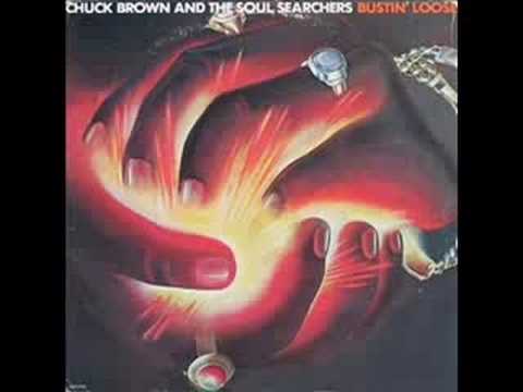 CHUCK BROWN &amp; THE SOUL SEARCHERS, BUSTIN&#039; LOOSE
