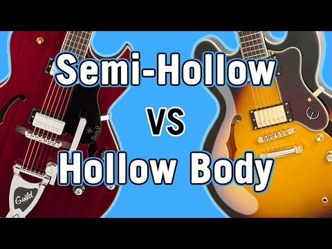 Semi-Hollow vs Hollow Body Tone Comparison