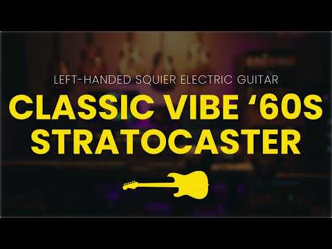 Left-Handed Squier CLASSIC VIBE ’60S Stratocaster