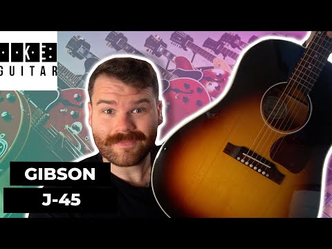 Gibson&#039;s New J-45–The Best Acoustic Guitar on the Market Today?