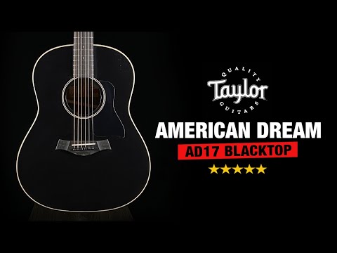 Taylor AD17e Blacktop - American Dream Guitar!