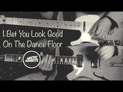 I Bet You Look Good On The Dance Floor - Arctic Monkeys ( Guitar Tab Tutorial &amp; Cover )