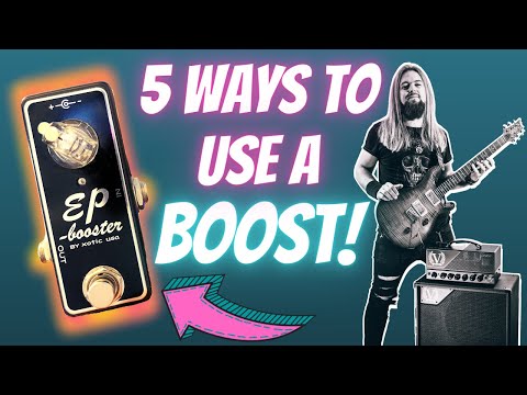 How to use a boost pedal in 5 different positions