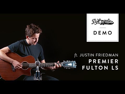 Premier Fulton LS Demo | D&#039;Angelico Guitars
